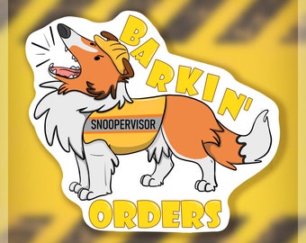 Rough Collie Barking Orders Sticker || Tri-Color, Merle & Sable
