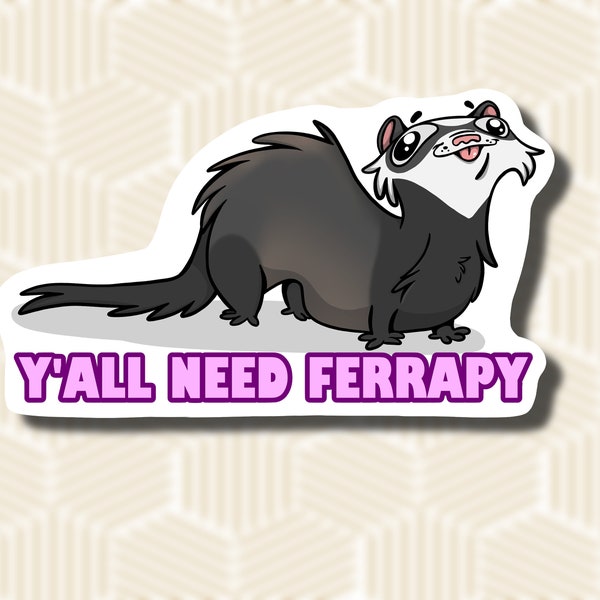 Ferret Therapy Sticker || Ferrapy