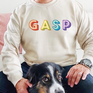 Gay Graphic Sweatshirt, Cute Pride Sweater, Rainbow Retro Font Top, LGBTQ Sassy Gift, Funny & Colorful Pullover | GASP Unisex Sweatshirt