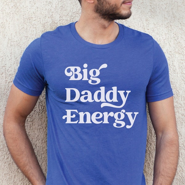 Father's Day Gift, T-shirt for Gay Parent, Funny Pride Shirt, BDE Tee | Big Daddy Energy Unisex Jersey Short Sleeve Tee