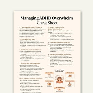 May include: A cream-colored cheat sheet titled "Managing ADHD Overwhelm" with bullet points offering strategies for managing overwhelm. The sheet includes sections on cognitive load, emotional regulation, and self-compassion. The ADHD Mental Clarity System is also featured.