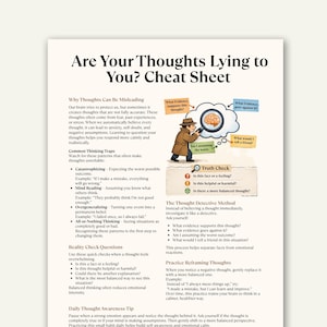 May include: A white paper titled "Are Your Thoughts Lying to You? Cheat Sheet" with text and illustrations. The sheet includes sections on misleading thoughts, common thinking traps, reality check questions, and the thought detective method.