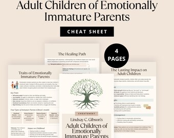 Childhood Trauma Healing Cheat Sheet, Emotionally Immature Parents (PDF)