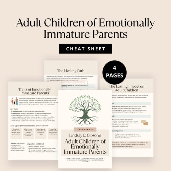 Childhood Trauma Healing Cheat Sheet, Emotionally Immature Parents (PDF)
