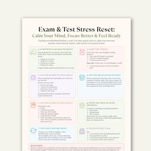 May include: A printed document titled Exam & Test Stress Reset: Calm Your Mind, Focus Better & Feel Ready. It features eight numbered sections with pastel-colored borders, providing instructions for stress management, focus techniques, and exam preparation.