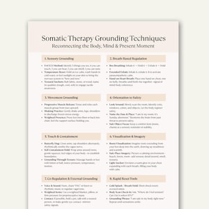 May include: A white page with the title "Somatic Therapy Grounding Techniques" and various techniques listed. The techniques include sensory grounding, breath-based regulation, movement grounding, and orientation to safety.