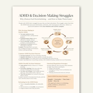 May include: A white paper with the title "ADHD & Decision-Making Struggles" and explanatory text. The document includes sections on decision-making challenges, ADHD decision patterns, and solutions. Diagrams and bullet points are used to illustrate key concepts.