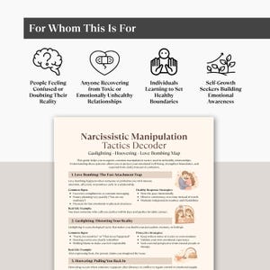 May include: A white document titled "Narcissistic Manipulation Tactics Decoder" with sections on gaslighting, love bombing, and hoovering. The document is designed to help people recognize unhealthy relationship patterns and set healthy boundaries.