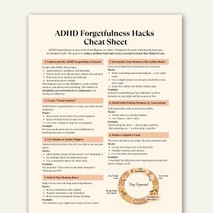 Pode incluir: Uma folha de dicas creme intitulada "ADHD Forgetfulness Hacks". O documento fornece dicas para gerenciar o esquecimento relacionado ao TDAH, incluindo âncoras visuais, alarmes e estratégias de memória. O texto é preto com alguns detalhes em laranja.