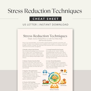 May include: A white cheat sheet titled "Stress Reduction Techniques" with the text "Cheat Sheet" and "US Letter | Instant Download." The sheet details ways to calm the mind, body, and nervous system, including breathing exercises and grounding techniques.