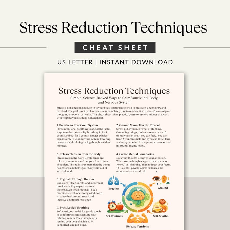 May include: A white cheat sheet titled "Stress Reduction Techniques" with the text "Cheat Sheet" and "US Letter | Instant Download." The sheet details ways to calm the mind, body, and nervous system, including breathing exercises and grounding techniques.