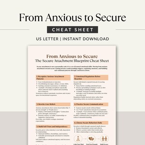 May include: A printable cheat sheet titled "From Anxious to Secure" with the subtitle "The Secure Attachment Blueprint Cheat Sheet." The document is on US Letter size paper and available for instant download. It features sections on attachment patterns and emotional regulation.