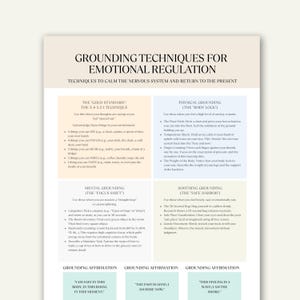 May include: A beige and white informational poster titled "Grounding Techniques for Emotional Regulation." It details methods to calm the nervous system, including the 5-4-3-2-1 technique, physical grounding, mental grounding, and soothing grounding.