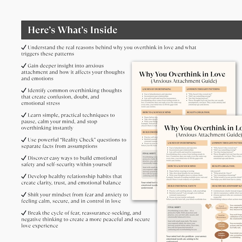 May include: A white and beige guide titled "Why You Overthink in Love (Anxious Attachment Guide)" with bullet points describing the guide's contents. The guide aims to help readers understand and manage overthinking in relationships.