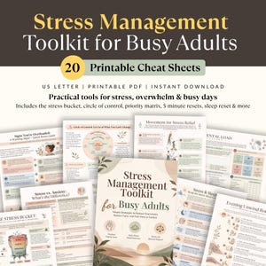 May include: A digital collection of 20 printable cheat sheets titled Stress Management Toolkit for Busy Adults. The documents feature neutral tones, botanical illustrations, and text covering topics like stress buckets, circles of control, and sleep resets.