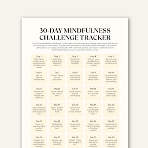 Op de afbeelding: Een 30-daagse Mindfulness Challenge Tracker, een afdrukbare gids met dagelijkse prompts voor het opbouwen van bewustzijn en emotioneel evenwicht. Bevat prompts zoals bewuste wandelingen, ademhalingsoefeningen en reflectie.