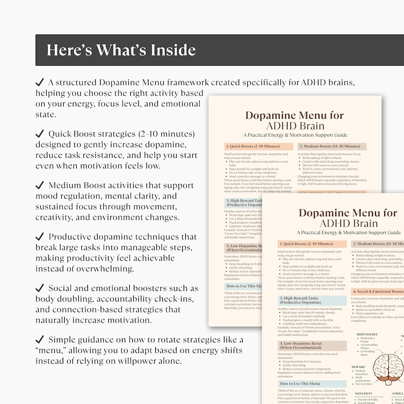 May include: A guide titled "Dopamine Menu for ADHD Brain" with a practical energy and motivation support guide. The guide includes sections on quick boosts, medium boosts, high reward tasks, and low dopamine reset strategies. Text on the left side lists key features.