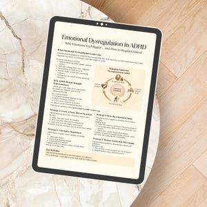May include: A white tablet shows a document titled "Emotional Dysregulation in ADHD." The document details methods for managing emotions, such as pausing before reacting and slowing the emotional surge. The tablet is on a light-coloured, patterned surface.