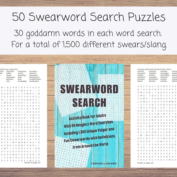 Printable PDF of Swearword Word Search puzzles with 1500 Unique Swears. Activity Book for Adults with 50 words in each Swearing Word Search