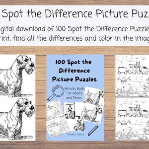 May include: A black and white illustration of a book titled "100 Spot the Difference Picture Puzzles". The book cover features a black and white illustration of a dog and a magnifying glass. The text "Activity Book for Adults and Teens" is also on the cover.