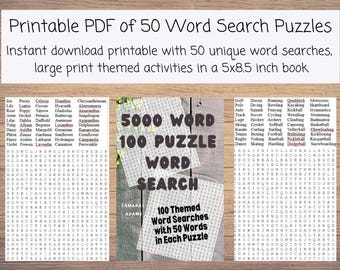 May include: A printable PDF book with 50 word search puzzles. The book cover features a colorful floral design and the text "5000 Word 100 Puzzle Word Search". The book is designed for children and adults and includes 100 themed word searches with 50 words in each puzzle.