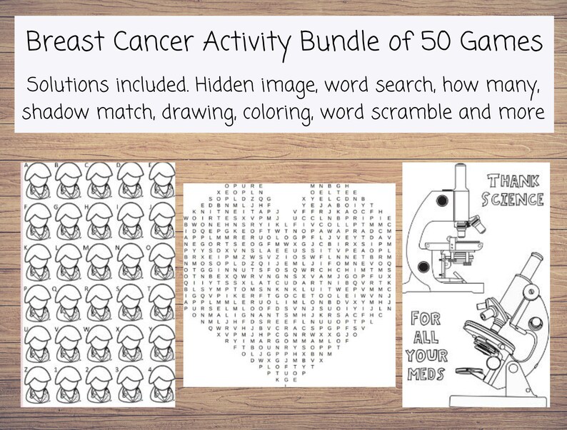 May include: A Breast Cancer Activity Bundle of 50 Games, including hidden image, word search, and coloring pages. The bundle features illustrations of a microscope and the text "Thank Science For All Your Meds."