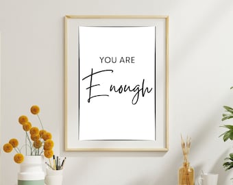 You Are Enough Motivational Quote, Inspirational Poster, You Are Enough Sign, Yoga Room Decor, Bedroom Wall Art, Positive Daily Affirmations