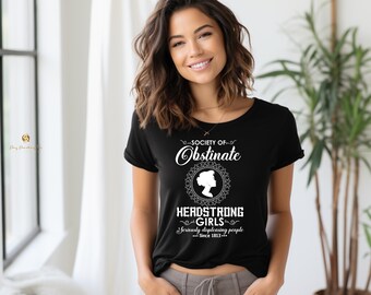 Society of Obstinate Headstrong Girls T-Shirt