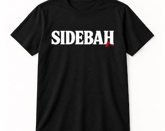 SIDEBAH Shirt | Funny Courtroom Tee | Legal Humor T Shirt | Boston Accent Shirt | Courtroom Watcher Gift