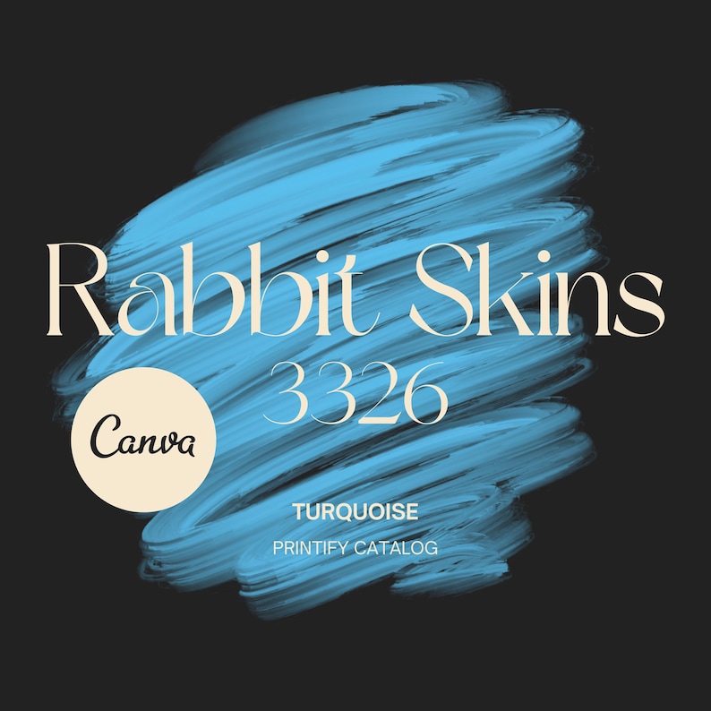 Turquoise Rabbit Skins 3326 Mock-up - Etsy