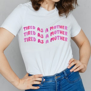 Stanco come una madre PNG - Design sublimato per la festa della mamma - Design maglietta - Regalo per la festa della mamma - Regalo per la mamma / T-shirt mamma