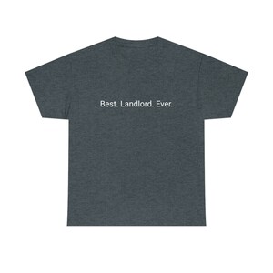 Best Landlord Ever Tee
