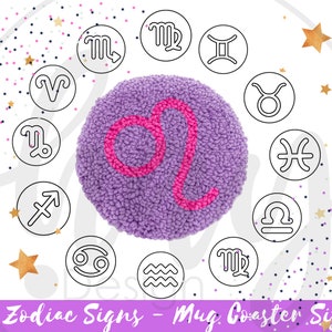 May include: A purple, textured mug coaster with a pink Leo symbol in the center, surrounded by 12 black and white zodiac signs. The text at the bottom reads "12 Zodiac Signs - Mug Coaster Size". Gold star and confetti accents.
