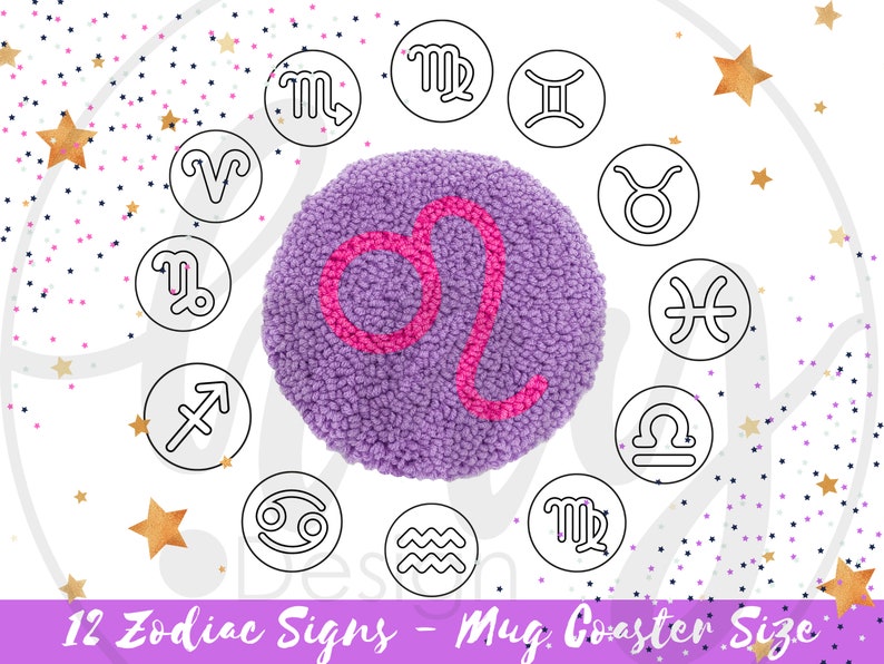 May include: A purple, textured mug coaster with a pink Leo symbol in the center, surrounded by 12 black and white zodiac signs. The text at the bottom reads "12 Zodiac Signs - Mug Coaster Size". Gold star and confetti accents.