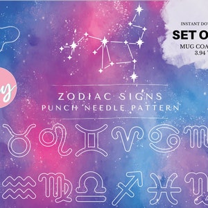 May include: A digital design featuring zodiac signs and constellations against a watercolor galaxy background in shades of purple, blue, and pink. Text includes "ZODIAC SIGNS PUNCH NEEDLE PATTERN" and "SET OF 12 MUG COASTER 3.94".