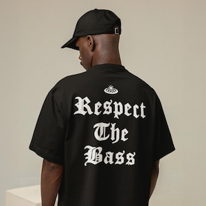 Respect The Bass Dubstep Bass Music 100% Cotton Tee Shirt Comfort Colors | Music Festival Rave EDM Fashion