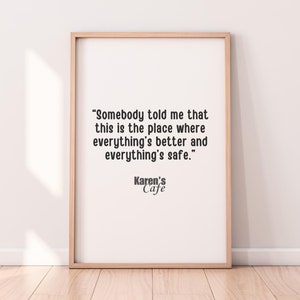 One Tree Hill Poster, Karen&#39;s Cafe Quote, Printable Wall Art, Digital Download, One Tree Hill Fan Gift, Brooke Davis One Tree Hill