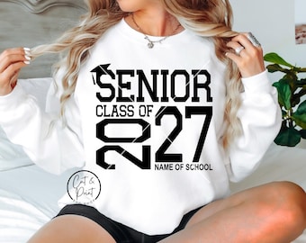 Senior 2027 SVG, Senior 2027 PNG, Class Of 2027 SvG, Png, Senior Shirt SvG, Add Your School Name, Cricut Cut File, Silhouette Cut File