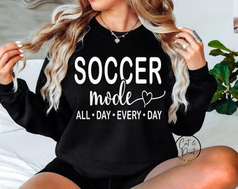 Soccer Mode SVG, Soccer Mode All Day Every Day PNG, White & Black Png, Soccer SVG Instant Download, Uv Dtf File