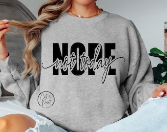 No hoy no SVG, No hoy no PNG, Camiseta SVG, Camiseta PNG descarga instantánea, Archivos de corte Cricut, Archivos de corte Silhouette, Impresión, Archivo DTF