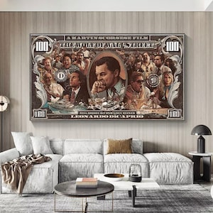 May include: A stylized illustration of a $100 bill featuring Leonardo DiCaprio as Jordan Belfort from the movie "The Wolf of Wall Street". The bill features the film's title and director, Martin Scorsese.