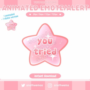 ANIMATED + STATIC You Tried Star Twitch Emote / Alert | Discord Emotes | Cute Pink Funny Meme Chat Gold Kawaii f rip | Custom Streamer Pack