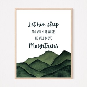Lascialo dormire perché quando si sveglierà sposterà le montagne, arte della parete dell&#39;asilo di montagna, decorazione della camera del neonato, citazioni del neonato, camera dei ragazzi