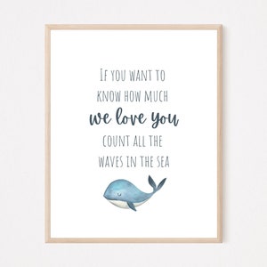 Count All The Waves In The Sea, Nautical Nursery Wall Art, Under The Sea Decor, Whale Nursery Print, Love Quotes, Beach Theme, Baby Gifts