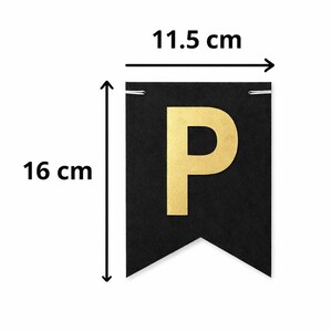 May include: Black banner flag with a gold letter "P". The banner is 16 cm tall and 11.5 cm wide. The banner is made of a dark material with a gold letter in the center. The banner is used for decoration.