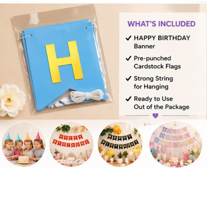 May include: A blue banner with a yellow "H" is packaged in a clear plastic bag. The banner is part of a birthday party decoration set, including pre-punched cardstock flags and string for hanging. The text "HAPPY BIRTHDAY" is also included.
