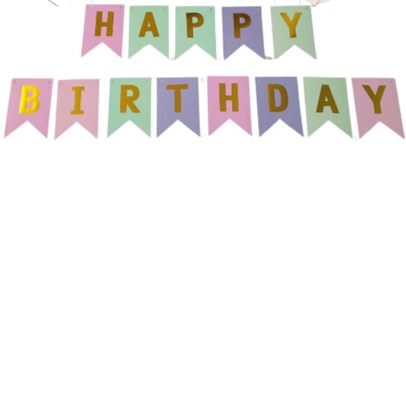 May include: A pastel-colored banner with the words "HAPPY BIRTHDAY" in gold letters. The banner is made up of individual pennants in shades of pink, green, and purple, strung together with a white string. Perfect for a birthday party.