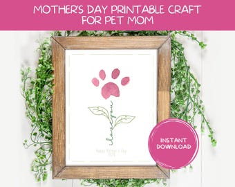 Printable Paw Print Craft | Mother's Day Paw Print Craft | Paw Print Art | Dog Mom | Cat Mom | Pet Mom | Paw Print Keepsake | Mother's Day