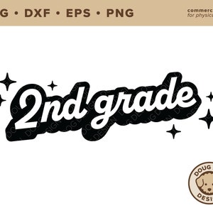 2nd Grade SVG Cut File - Back to School Svg - Second Teacher png dxf - Commercial Use - Digital File - Cricut Cut File - Svg Shirt Design
