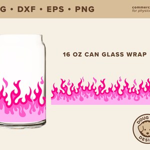 Flames Glass Wrap Svg - 16 oz Libbey Full Wrap Svg - Flame Can Glass Wrap - Fire Can Glass Svg, Png, Eps, Dxf, 2000s Libbey Glass Svg